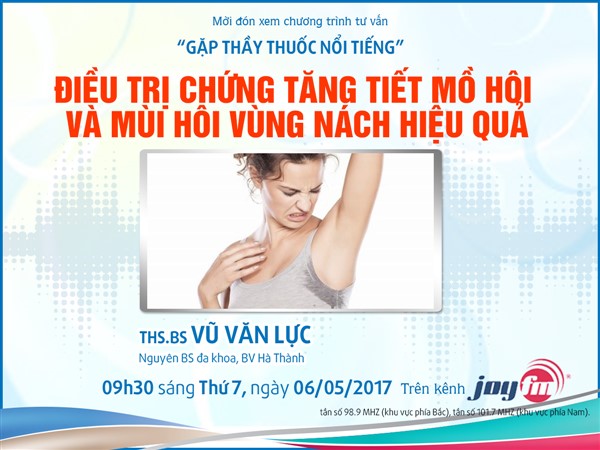 [Bác sĩ tư vấn] – Điều trị chứng tăng tiết mồ hôi và mùi hôi vùng nách hiệu quả