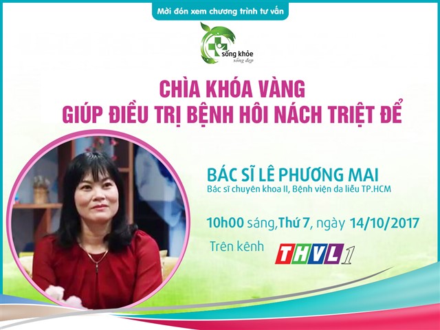 [Bác sĩ tư vấn] – Chìa khóa vàng giúp điều trị bệnh hôi nách triệt để