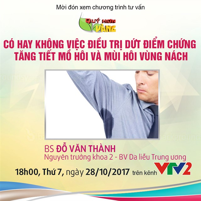 [Bác sĩ tư vấn] – Có hay không việc điều trị dứt điểm chứng tăng tiết mồ hôi và mùi hôi vùng nách