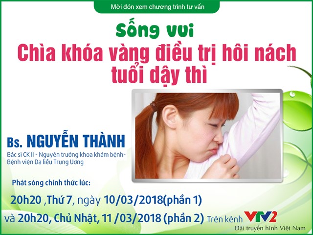 [Bác sĩ tư vấn] – Chìa khóa vàng điều trị hôi nách tuổi dậy thì
