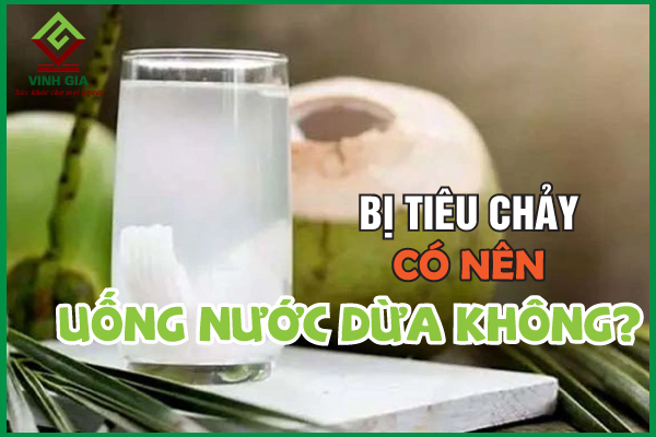 Chuyên gia giải đáp: Bị tiêu chảy có nên uống nước dừa không?