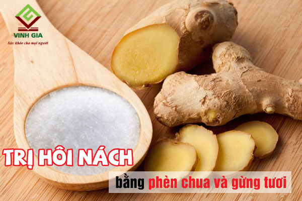 Cách dùng gừng tươi kết hợp phèn chua vừa trị hôi nách vừa khử thâm da hiệu quả