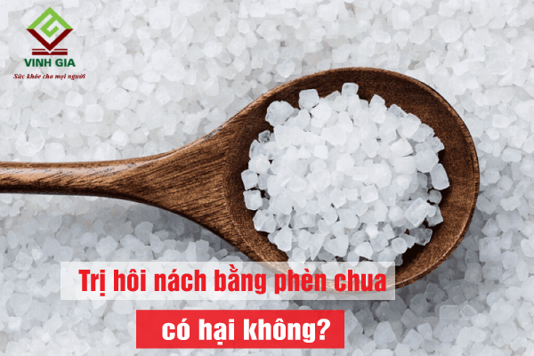 Giải đáp: Dùng phèn chua trị hôi nách có hại không?