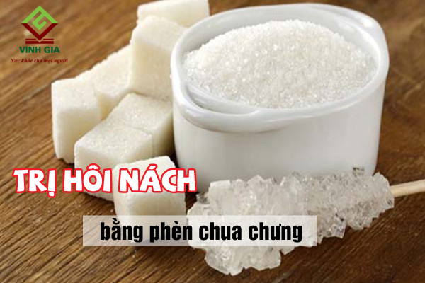 Hướng dẫn cách chưng phèn chua để trị hôi nách vĩnh viễn