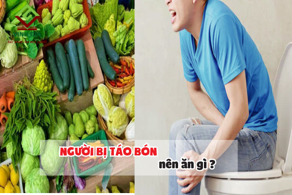 Người bị táo bón nên ăn gì để nhanh khỏi bệnh?