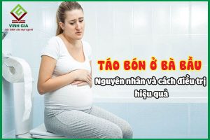 Táo bón ở bà bầu: nguyên nhân và cách điều trị hiệu quả