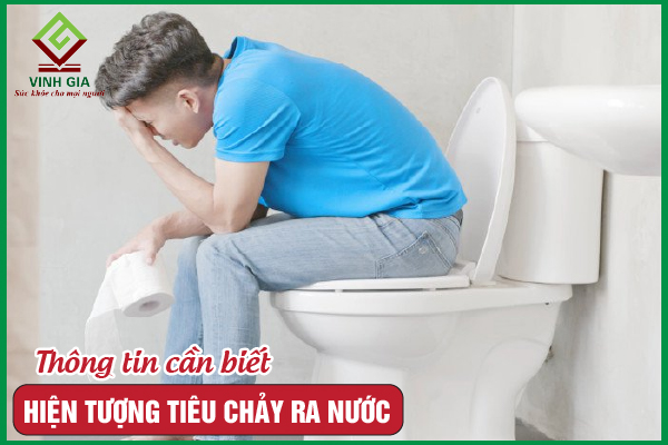 Bị tiêu chảy ra nước là đang gặp vấn đề gì về sức khỏe?