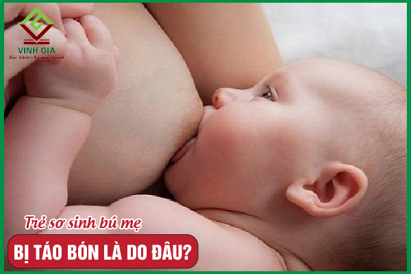 Trẻ bú mẹ bị táo bón: Nguyên nhân và cách khắc phục