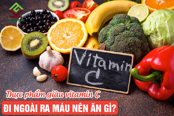 Bị đại tiện ra máu nên ăn những thực phẩm giàu vitamin C