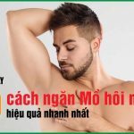 Thử ngay 9 cách ngăn mồ hôi nách hiệu quả nhanh nhất