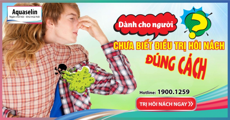 Dành cho người chưa biết điều trị hôi nách, ra nhiều mồ hôi nách đúng cách?