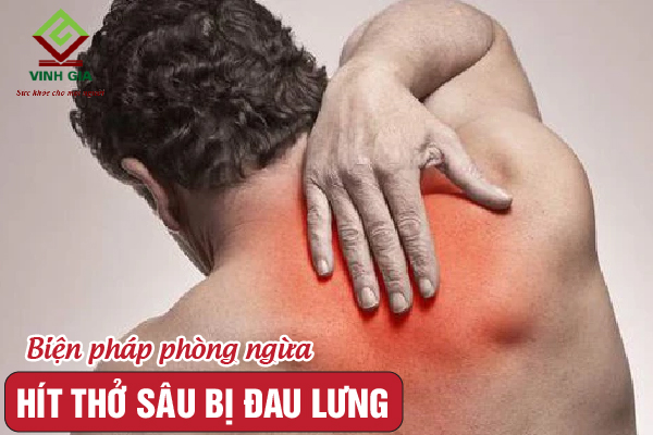 Các biện pháp phòng ngừa hít thở sâu bị đau lưng cực kỳ dễ áp dụng