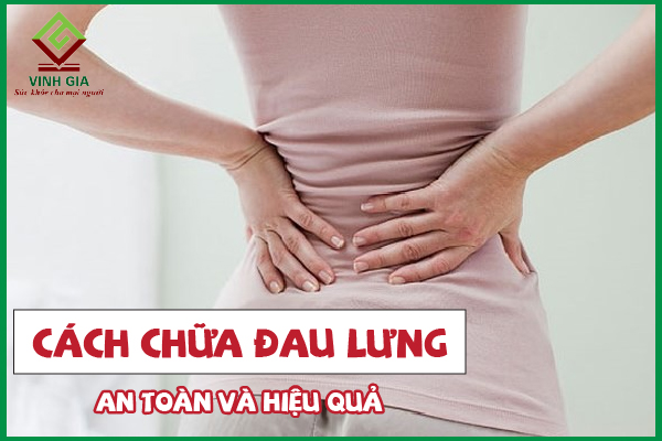 12 Cách khắc phục đau lưng vừa đơn giản lại hiệu quả nhanh
