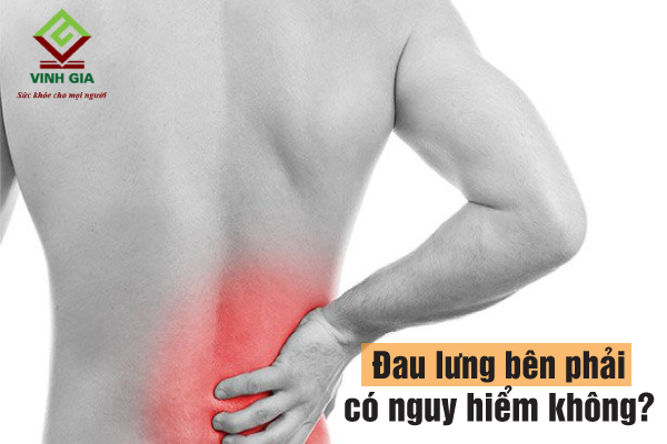 Đau lưng bên phải nguy hiểm như thế nào? Đau lưng bên phải nguy hiểm như thế nào?