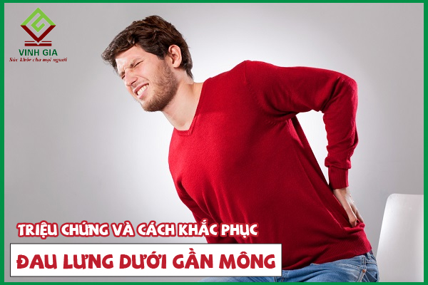 Đau lưng dưới gần mông cảnh báo bệnh gì? Xử lý thế nào?