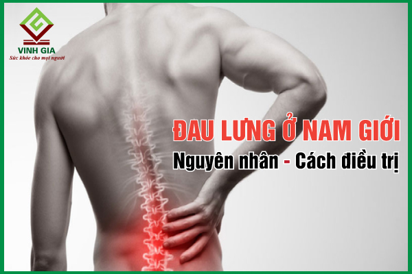 Bệnh đau lưng ở nam giới: Nguyên nhân và khắc phục