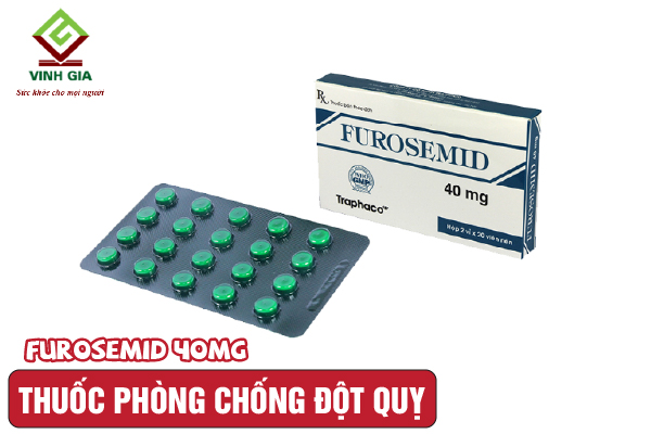 Thuốc lợi tiểu ngăn ngừa đột quỵ Furosemid 40mg Thuốc lợi tiểu ngăn ngừa đột quỵ Furosemid 40mg