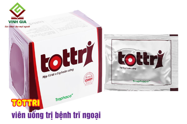 Tottri thuốc uống trị trĩ ngoại rất hiệu quả