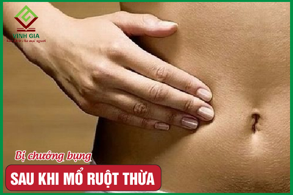 Chướng bụng sau khi mổ ruột thừa do đâu? Cần làm gì?