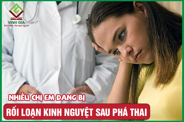 Rối loạn kinh nguyệt sau khi phá thai: Cần phải làm gì?