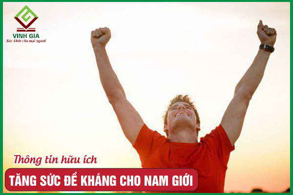 Tăng sức đề kháng ở nam giới, có gì cần lưu ý riêng?