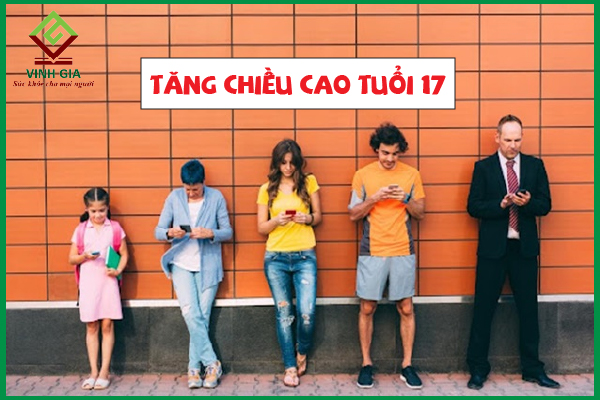 8 cách tăng chiều cao ở tuổi 17 hiệu quả nhất