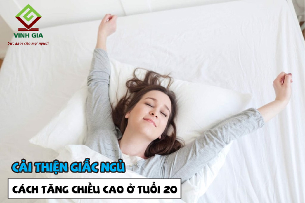 Cải thiện giấc ngủ để phát triển chiều cao tuổi 20