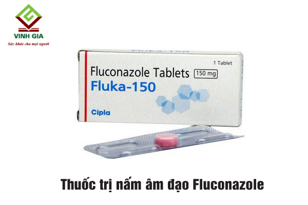 Thuốc đặt trị nấm Cadida hiệu quả nhanh chóng Fluconazole
