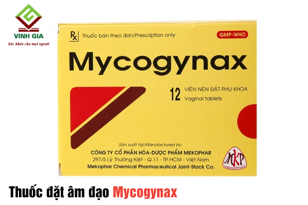 Thuốc đặt trị viêm âm đạo Mycogynax được đánh giá cao