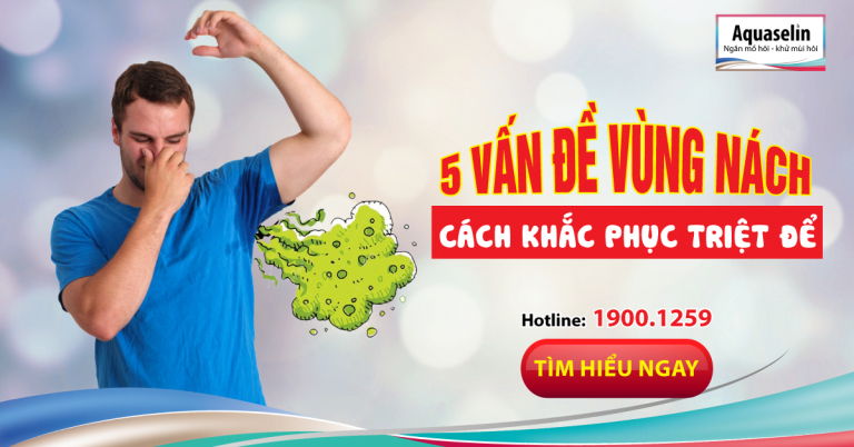“Điểm mặt” cách khắc phục triệt để 5 vấn đề vùng nách