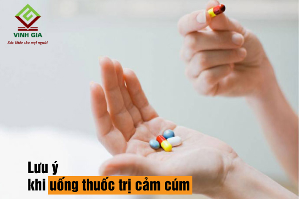Những điều cần lưu ý khi uống thuốc cảm cúm Những điều cần lưu ý khi uống thuốc cảm cúm