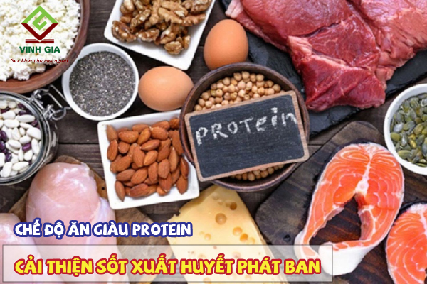 Để sốt xuất huyết bị phát ban khỏi nhanh nên có một chế độ ăn giàu protein