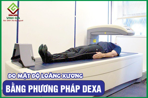 Cách đo mật độ loãng xương bằng phương pháp DEXA