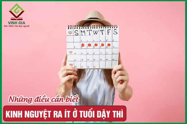 Kinh nguyệt ra ít ở tuổi dậy thì: Khắc phục như thế nào?