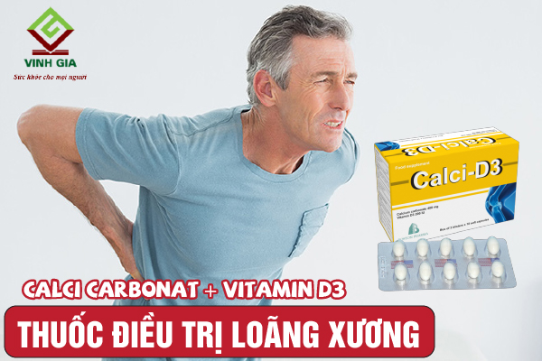 Thuốc Calci Carbonat vitamin D3 rất tốt trong việc chữa trị loãng xương Thuốc Calci Carbonat vitamin D3 rất tốt trong việc chữa trị loãng xương