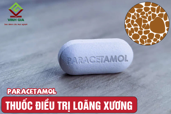 Thuốc giảm đau Paracetamol hỗ trợ điều trị loãng xương Thuốc giảm đau Paracetamol hỗ trợ điều trị loãng xương