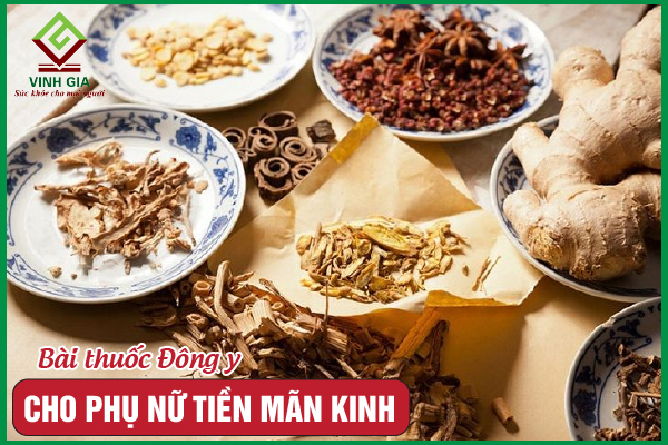 Tổng hợp các bài thuốc Đông y cho phụ nữ tiền mãn kinh