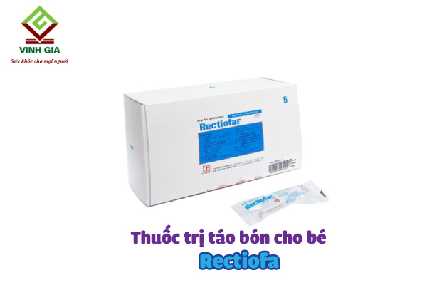 Bé bị táo bón nên uống thuốc gì? Rectisofar