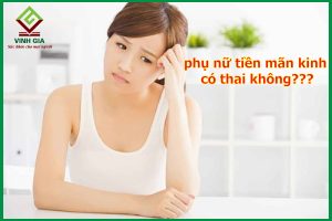 phụ nữ tiền mãn kinh có thai không?