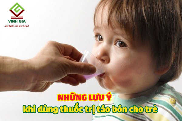 Sử dụng thuốc trị táo bón cho trẻ cần lưu ý những gì?