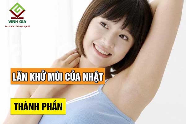 Thành phần có trong lăn nách Nhật Bản Thành phần có trong lăn nách Nhật Bản