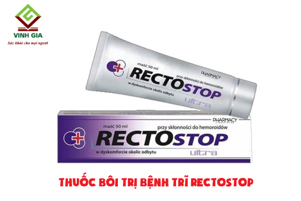 Thuốc bôi trị bệnh trĩ Rectostop Thuốc bôi trị bệnh trĩ Rectostop