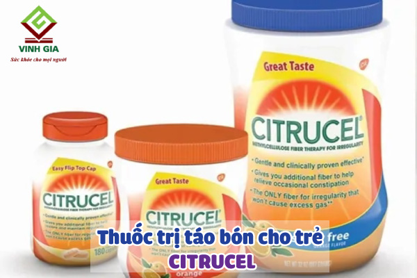Thuốc trị táo bón cho trẻ Citrucel được nhiều mẹ tin dùng