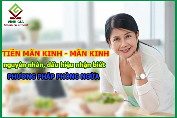 Tiền mãn kinh là gì? Nguyên nhân, triệu chứng và cách khắc phục