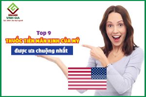 Top 9 loại thuốc tiền mãn kinh của Mỹ được ưa chuộng nhất