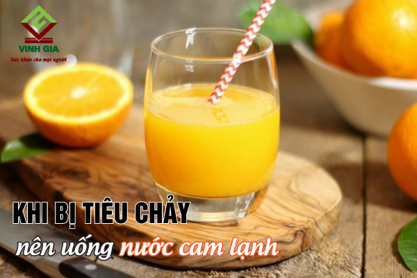 Uống nước cam khi bị tiêu chảy như thế nào để hiệu quả tốt nhất?