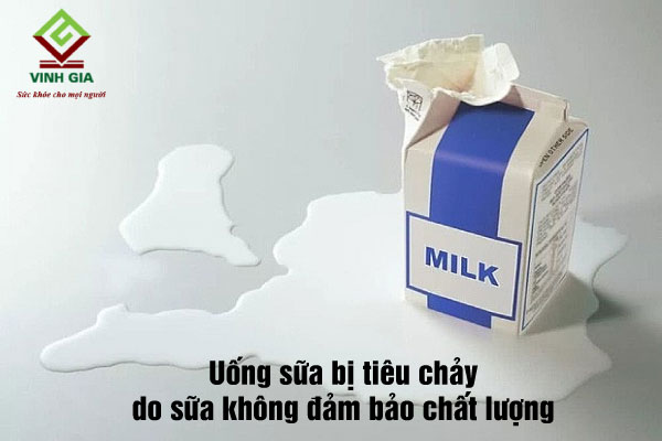 Uống sữa bị tiêu chảy có thể do sữa kém chất lượng hoặc bảo quản sai cách