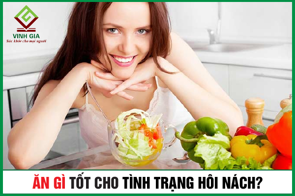 Bị hôi nách nên ăn gì và không nên ăn gì để cải thiện?