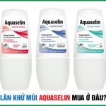 Lăn khử mùi AQUASELIN mua ở đâu? giá bao nhiêu? sử dụng thế nào?
