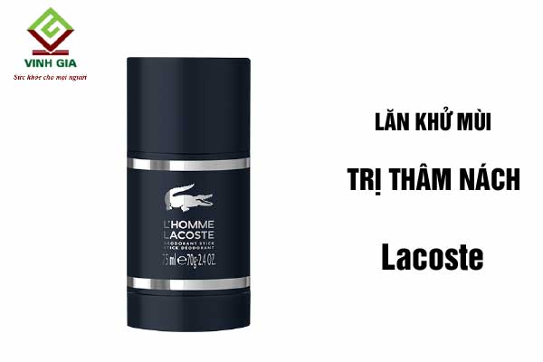 Lăn khử mùi nước hoa nam trị thâm nách Lacoste L'homme 70g Lăn khử mùi nước hoa nam trị thâm nách Lacoste L'homme 70g